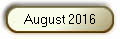 August 2016