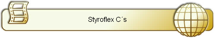 Styroflex C´s